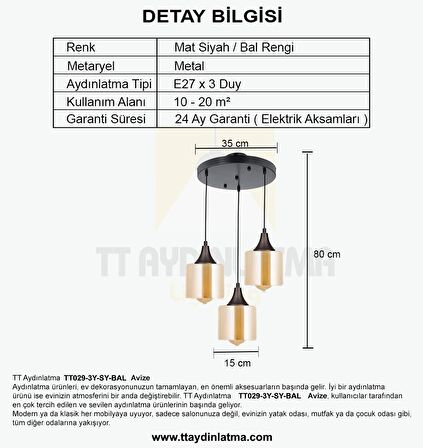 TT029-3Y-SY-BAL  TT Aydınlatma Mat Siyah - Bal 3 lü Yuvarlak Avize