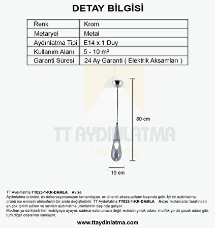 TT023-1-KR TT Aydınlatma Damla Modeli Krom Tekli Avize