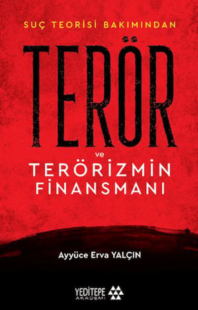 Terör ve Terörizmin Finansmanı