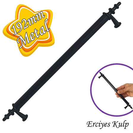 Erciyes kulp Siyah 192 mm Kulp Mobilya Mutfak Dolabı Çekmece Dolap Kapak Kulpu Kulbu Metal Kulpları