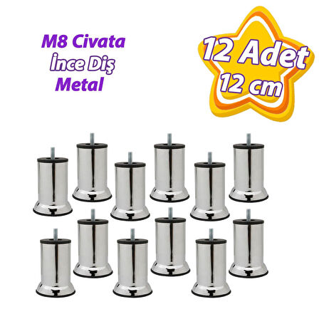 12 Adet Metal Destek Ayağı 12 Cm Krom Mobilya Kanepe Baza Koltuk Ünite Ayakları Metrik 8 Civatalı İnce Diş