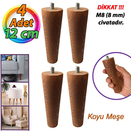 4 Adet Ahşap Ayak Koyu Meşe 12 Cm Dolap Mobilya Koltuk Kanepe Destek Ayağı Ayakları Konik M8 Civatalı 