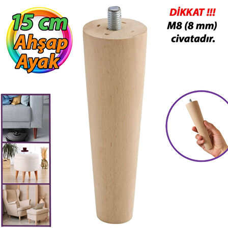 Ahşap Ayak  15 Cm Dolap Mobilya Koltuk Kanepe Destek Ayağı Ayakları Konik M8 Civatalı 