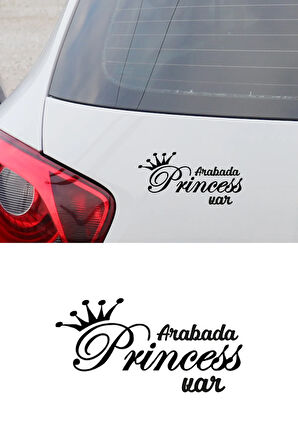 Arabada Prenses Var Araba Oto Sticker Yapıştırması Sİyah Renk Etiket