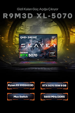 Game Garaj Slayer R9M3D XL-5070 C4 AMD Ryzen 9 9955HX3D 64GB RAM 2TB SSD RTX5070 17" QHD+ 240Hz IPS FreeDOS Oyuncu Laptop