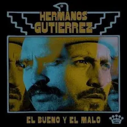 Hermanos Gutierrez El Bueno Y El Malo LP Plak