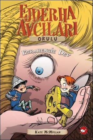 Ejderha Avcıları Okulu 19 Esrarengiz Dev