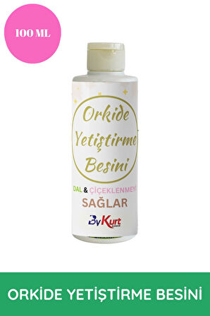 ByKurt Orkide Çiçeklenme ve Dal Gelişim Besini 100ML Güçlü Organik Takviye