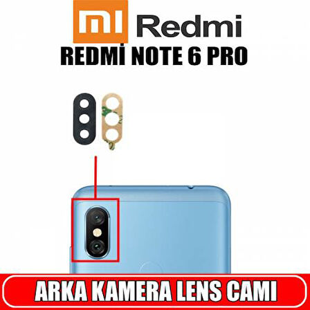 XİAOMİ REDMİ NOTE 6 PRO KAMERA LENS CAMI