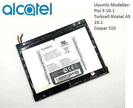 ALCATEL PİXİ 3 10.1 TABLET BATARYA PİL TLp040FC İTHAL