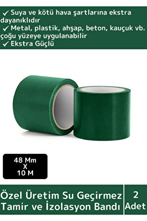 Premium Seri Süper Güçlü Su Geçirmez Yeşil Çok Amaçlı Tamir ve İzolasyon Bandı 48mm x 10m 2 Adet