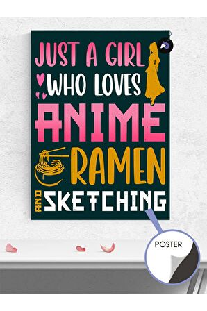 Just A Girl Ramen Motto Manga Anime Poster - Afiş - Dekoratif Duvar Posteri