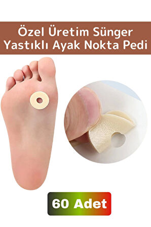 Gündelik Kullanıma Uygun Konforlu Ayak Ağrı Baskı Azaltıcı Sünger Yastık Ayak Nokta Pedi 60 Adet