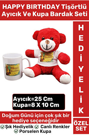 Özel Gün Doğum Günü Anne Sevgili Hediye HAPPY BIRTHDAY Kırmızı TİŞÖRTLÜ AYICIK KUPA BARDAK SETİ