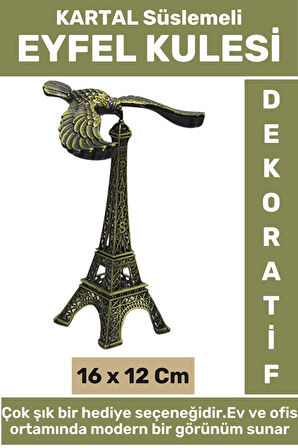 Ev Ofis Dekoratif Koleksiyon Çok Şık Hediyelik Yüksek Kaliteli Metal KARTAL Süslemeli EYFEL KULESİ