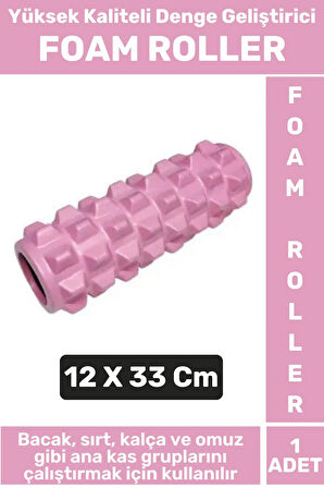 Premium Fitness Aerobik Denge Stabilite Kas Esnekliği Geliştirici Kadın Erkek Foam Roller 33 Cm