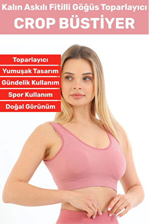 Göğüs Toparlayıcı Sarkma Önleyen Gündelik Spor Kullanım Şık Kalın Askılı Fitilli Crop Büstiyer