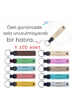 Evlilik Yıldönümleri İçin Üzerine İsim Ve Mesaj Yazılabilen, 100'lü Muhteşem Hediyelik Anahtarlık