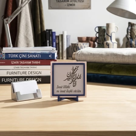 Özel Tasarım İnnâ lillâhi ve innâ ileyhi râciûn Yazılı Manevi Değerli Dekoratif Masaüstü Süs 10x10cm