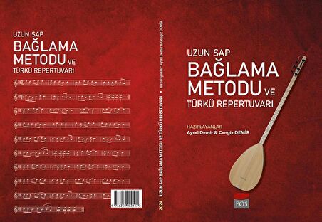 İMECE UZUN SAP BAĞLAMA METODU VE TÜRKÜ REPERTUARI AYSEL DEMİR-CENGİZ DEMİR