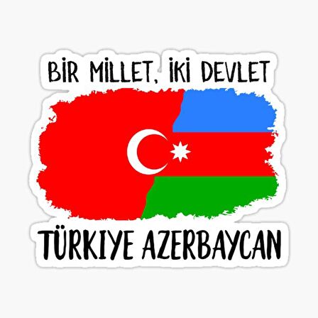 Bir Millet iki Devlet Sticker Yapıştırması Türkiye-Azerbaycan 20CM
