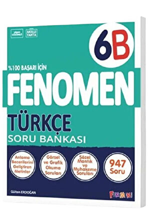 6.Sınıf Fenomen 6B Türkçe Soru Bankası / 523 Soru / Yeni Nesil / Video Çözümlü