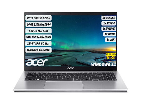 Acer Aspire 3 I5-1235U 16 GB 512 GB SSD 15,6" Fhd IPS W11 Gümüş NX.K6TEY.002+165