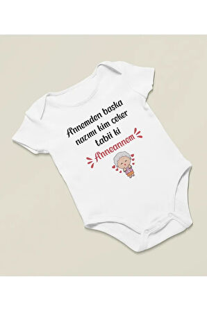 Annemden Başka Nazımı Kim Çeker Tabii Ki Anneannem Yazılı Pamuklu Yumuşak Unisex Çıtçıtlı Body Zıbın