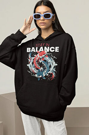 Stay In Balance Fish Yazılı Unisex Oversize Hoodie