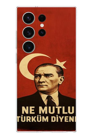 Samsung Galaxy S26 Ultra Uyumlu Ne Mutlu Türkiye Bayrak Atatürk Baskılı Silikon Kılıf