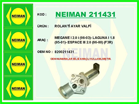 ROLANTİ AYAR VALFİ MEGANE 1 2.0 I 1996-2003 - LAGUNA 1 1.8 1995-2001 - ESPACE 3 2.0 1996-2000 F3R 8200211431