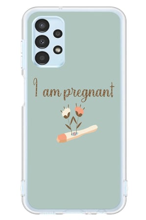 Samsung Galaxy A13 Uyumlu I'm Pregnant Baskılı Silikon Kılıf