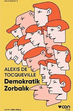4 ADET Demokratik Zorbalık (Kısa Klasik) Alexis de Tocqeville