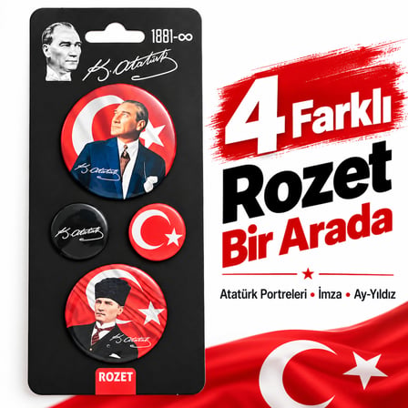 BakGelAl Atatürk ve Türk Bayrağı Temalı 4'lü Rozet Seti – Portre, İmza ve Ay Yıldız Desenli