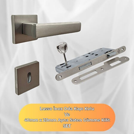 Lusso İnox Kare Rozetli Oda Kapı Kolu ve 40X23mm Saten Oda Gömme Kilit Set