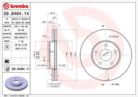 ON FREN AYNASI DISK FOCUS 3 2011 FOCUS 2 2004-2011 C MAX 2003-2007 VOLVO C30 2006-2012 C70 2 2006-2013 S40 2 2004-2012 550 2005-2012 278X25X5DLXHVLI AV611125BB 7M511125BB 1520297 (2 ADET)