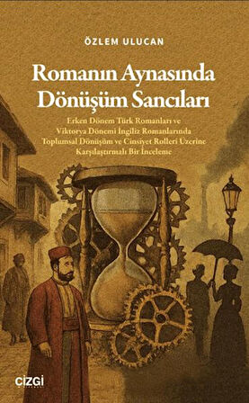 Romanın Aynasında Dönüşüm Sancıları