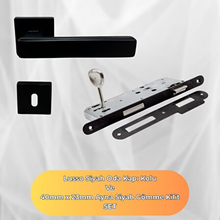 Lusso Siyah Kare Rozetli Oda Kapı Kolu ve 40X23mm Siyah Oda Gömme Kilit Set