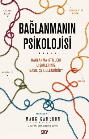 Bağlanmanın Psikolojisi