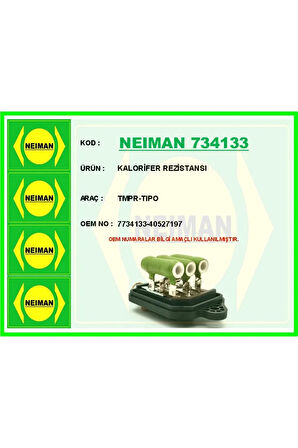 KALORİFER REZİSTANSI TEMPRA-TIPO 7734133 40527197