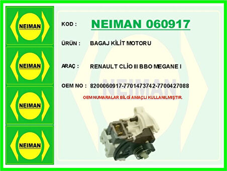 BAGAJ KİLİT MOTORU RENAULT CLİO 3 BBO MEGANE 1 8200060917 7701473742 7700427088