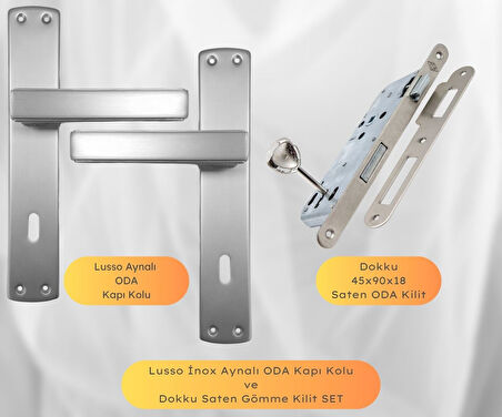 Lusso İnox Aynalı Oda Kapı Kolu ve 45X18mm Saten Oda Gömme Kilit Set