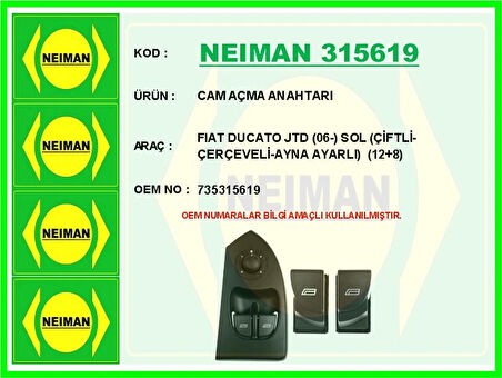 CAM AÇMA ANAHTARI FIAT DUCATO JTD 2006 SOL ÇİFTLİ-ÇERÇEVELİ-AYNA AYARLI 12 8 735315619