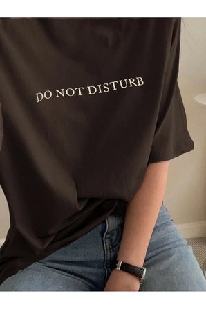 Unisex Do Not Dıstrub Baskılı Tasarım Tshirt
