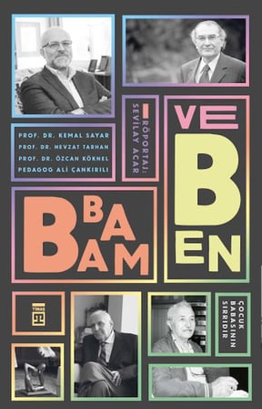 Babam ve Ben - Çocuk Babasının Sırrıdır