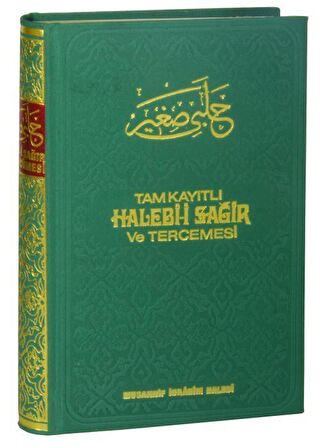 Tam Kayıtlı Haleb-i Sağir ve Tercümesi (Şamua Kağıt) / İbrahim Halebi