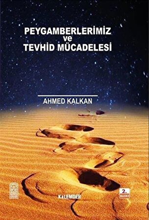 Peygamberler ve Tevhid Mücadelesi