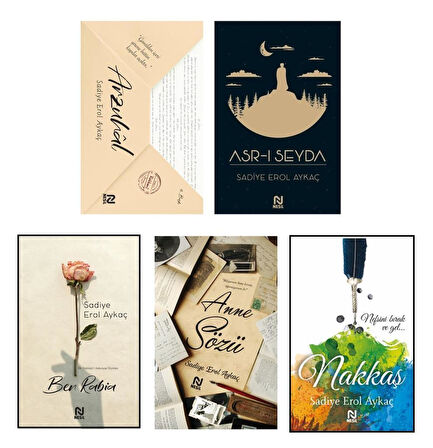 Sadiye Erol Aykaç Seti 5 Kitap (Arzuhal + Ben Rabia + Nakkaş + Anne Sözü + Asr ı Seyda)