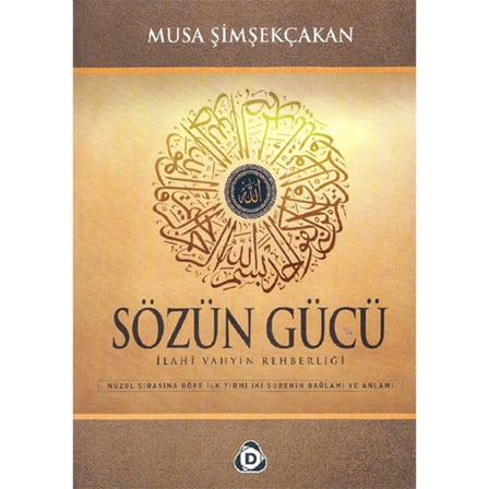 Sözün Gücü Ilahi Vahyin Rehberliği
