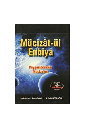 Mücizatül Enbiya Peygamberlerin Mucizeleri